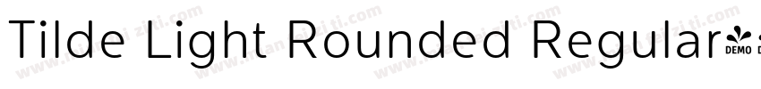 Tilde Light Rounded Regular字体转换